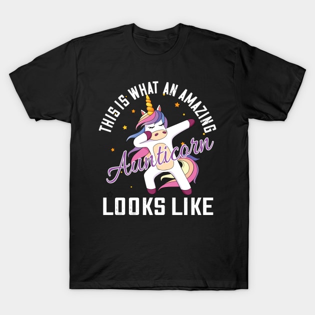 This is what an amazing aunticorn looks like..Cute Aunt gift T-Shirt by DODG99